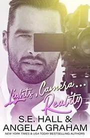 Book cover for "Lights,Camera... Reality" by SE Hall