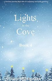 Book cover for "Lights in the Cove - Book 4" by Jacie Middlemann
