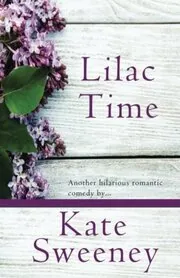 Book cover for "Lilac Time" by Kate Sweeney