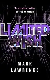 Book cover for "Limited Wish" by Mark Lawrence