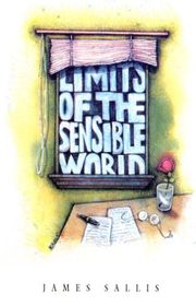 Book cover for "Limits of the Sensible World" by James Sallis