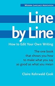 Book cover for "Line by Line: How to Edit Your Own Writing" by Claire Kehrwald Cook