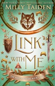 Book cover for "Link with Me" by Milly Taiden