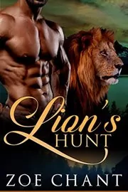 Book cover for "Lion's Hunt" by Zoe Chant