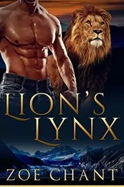 Book cover for "Lion's Lynx" by Zoe Chant