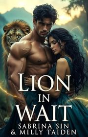 Book cover for "Lion In Wait" by Milly Taiden