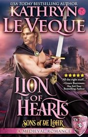 Book cover for "Lion of Hearts" by Kathryn Le Veque