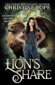 Book cover for "Lion's Share" by Christine Pope