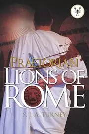 Book cover for "Lions of Rome" by Simon S J A Turney