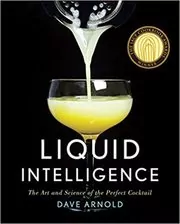 Book cover for "Liquid Intelligence" by Dave Arnold