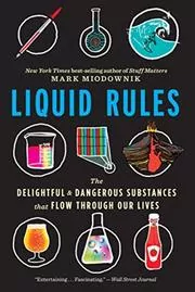 Book cover for "Liquid Rules" by Mark Miodownik