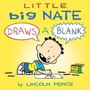 Book cover for "Little Big Nate" by Lincoln Peirce