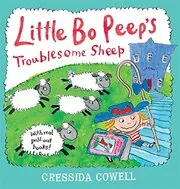 Book cover for "Little Bo Peep's Troublesome Sheep" by Cressida Cowell