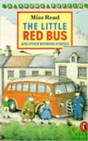 Book cover for "Little Red Bus & Other Rhyming" by Miss Read