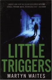 Little Triggers