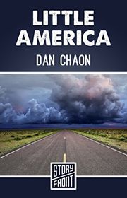 Book cover for "Little America" by Dan Chaon