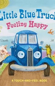 Book cover for "Little Blue Truck Feeling Happy"