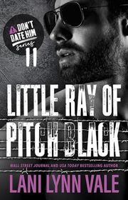 Book cover for "Little Ray of Pitch Black" by Lani Lynn Vale