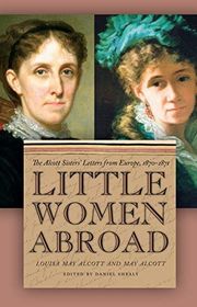 Book cover for "Little Women Abroad" by Louisa May Alcott