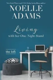 Living with Her One-Night Stand