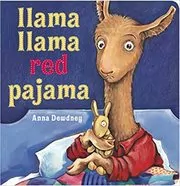 Book cover for "Llama Llama Red Pajama" by Anna Dewdney