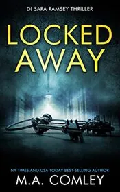 Book cover for "Locked Away" by MA Comley