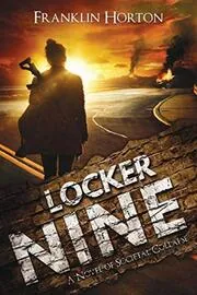 Book cover for "Locker Nine" by Franklin Horton
