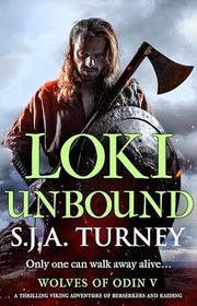 Book cover for "Loki Unbound" by Simon S J A Turney