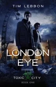 Book cover for "London Eye" by Tim Lebbon