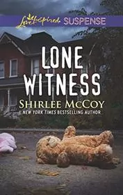 Book cover for "Lone Witness" by Shirlee McCoy