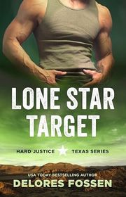 Book cover for "Lone Star Target" by Delores Fossen