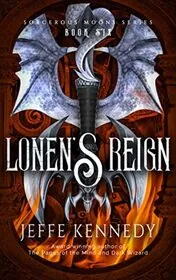 Lonen's Reign