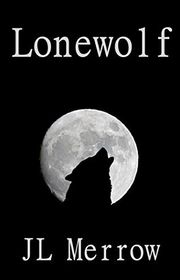 Book cover for "Lonewolf" by JL Merrow