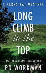 Book cover for "Long Climb to the Top" by PD Workman