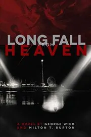 Book cover for "Long Fall from Heaven" by George Wier
