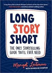 Book cover for "Long Story Short" by Margot Leitman