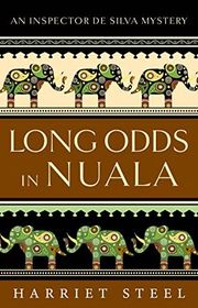 Book cover for "Long Odds in Nuala" by Harriet Steel
