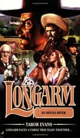 Longarm In Devils River