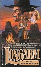 Longarm and the Barbed Wire Bullies