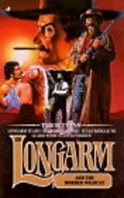 Longarm and the Border Wildcat