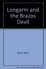 Longarm and the Brazos Devil