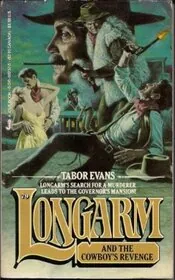 Longarm and the Cowboy's Revenge