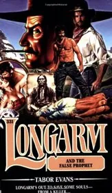 Longarm and the False Prophet