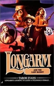 Longarm and the Lady Bandit