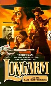 Longarm and the Lady from Tombstone