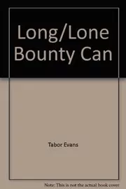 Book cover for "Longarm and the Lone Star Bounty" by Tabor Evans