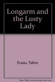 Book cover for "Longarm and the Lusty Lady" by Tabor Evans