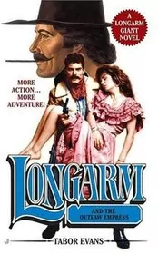 Book cover for "Longarm and the Outlaw Empress" by Tabor Evans