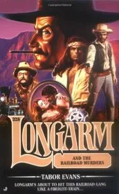 Longarm and the Railroad Murders