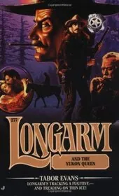 Longarm and the Yukon Queen